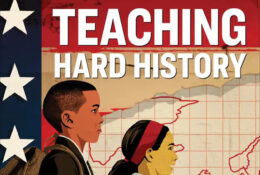 Two children, reads: Teaching Hard History